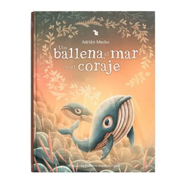 Una ballena, el mar y el coraje