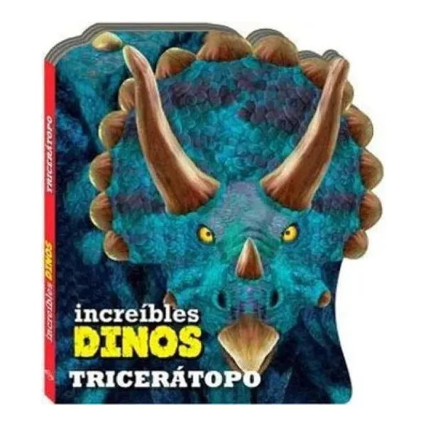 Increibles dinos triceratopo (imprenta mayuscula)