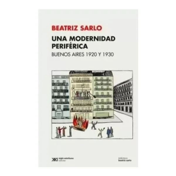 Una modernidad periferica