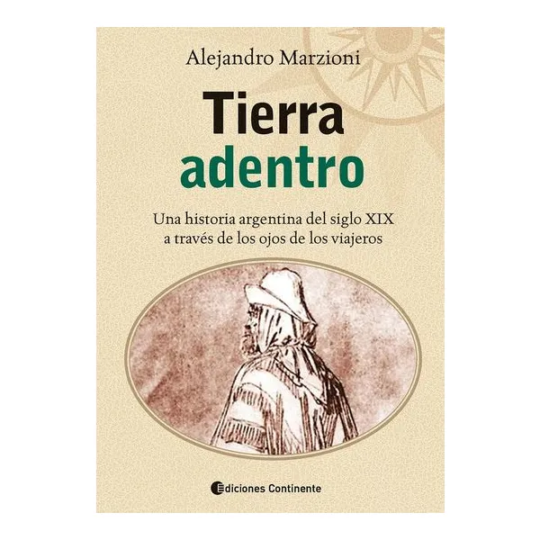 Tierra adentro - alejandro marzioni