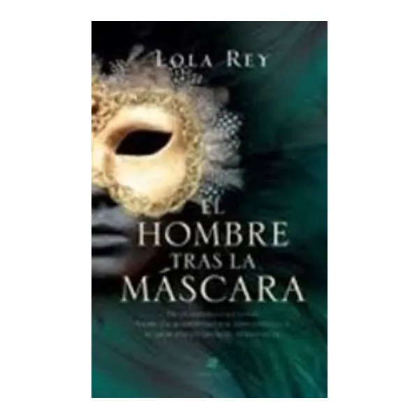 Hombre tras la mascara, el