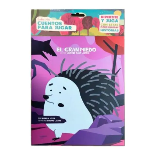 Cuentos para jugar - el gran miedo