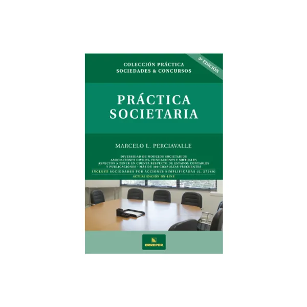 Practica societaria -col. practica sociedades & concursos-