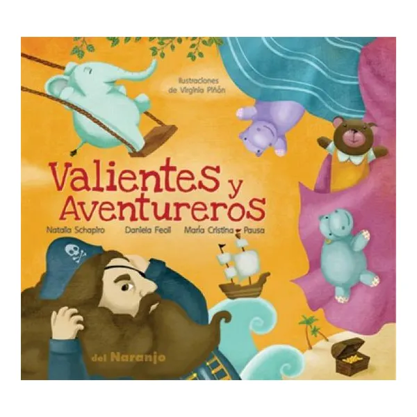 Valientes y aventureros