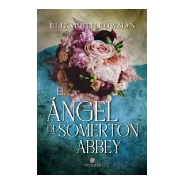 Angel de somerton abbey, el