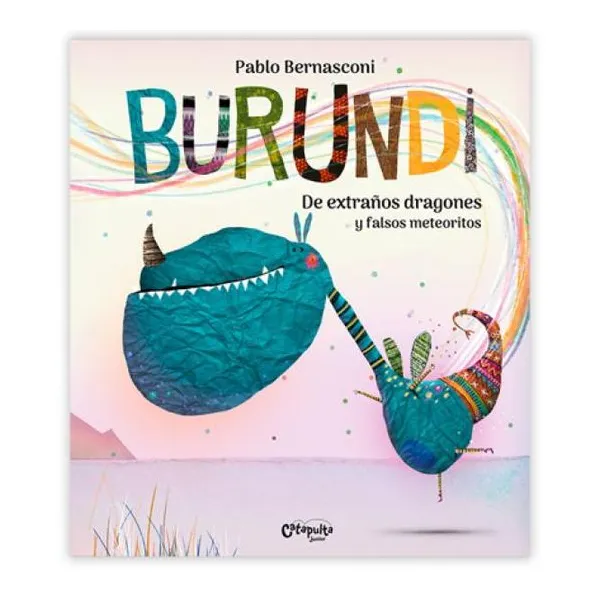 Burundi: de extraños dragones y falsos meteoritos (tapa blanda)