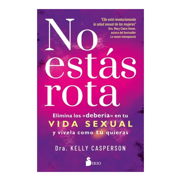 No estas rota - kelly casperson
