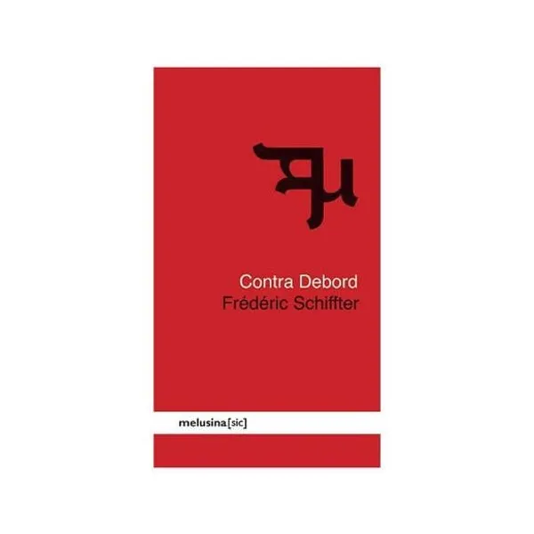 Contra debord -melusina-