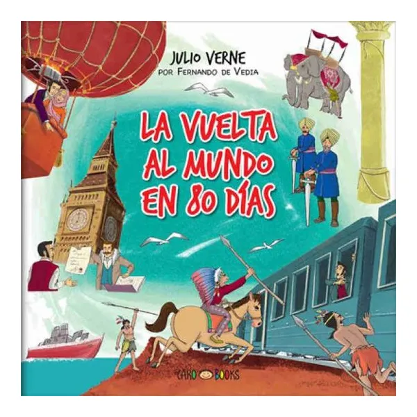 La vuelta al mundo en 80 dias