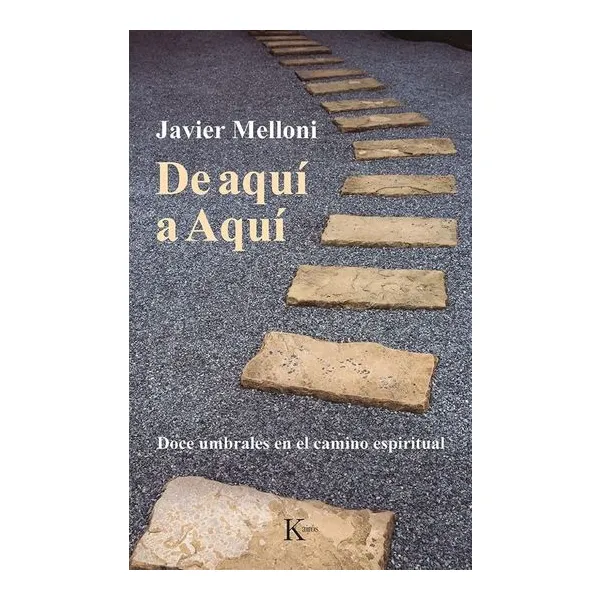 De aqui a aqui - javier melloni