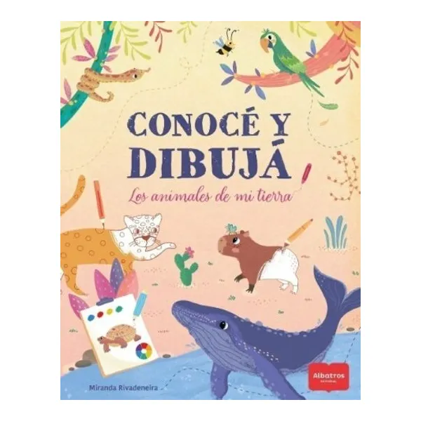 Conoce y dibuja los animales de mi tierra