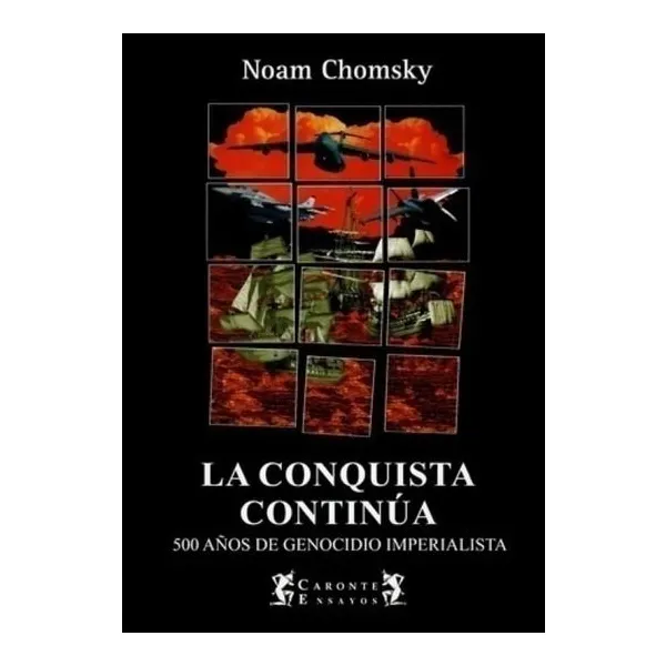 La conquista continua - noam chomsky