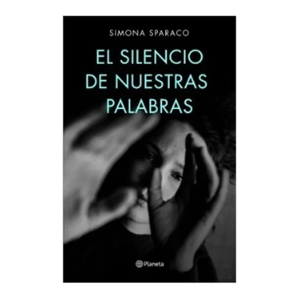 Silencio de nuestras palabras, el.