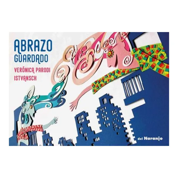Abrazo guardado