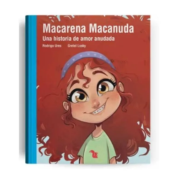 Macarena macanuda. una historia de amor anudada - azul