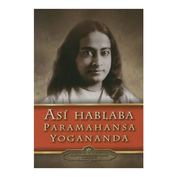 Asi hablaba paramahansa yogananda