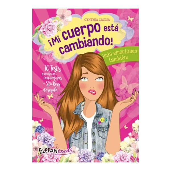 ¡mi cuerpo está cambiando!