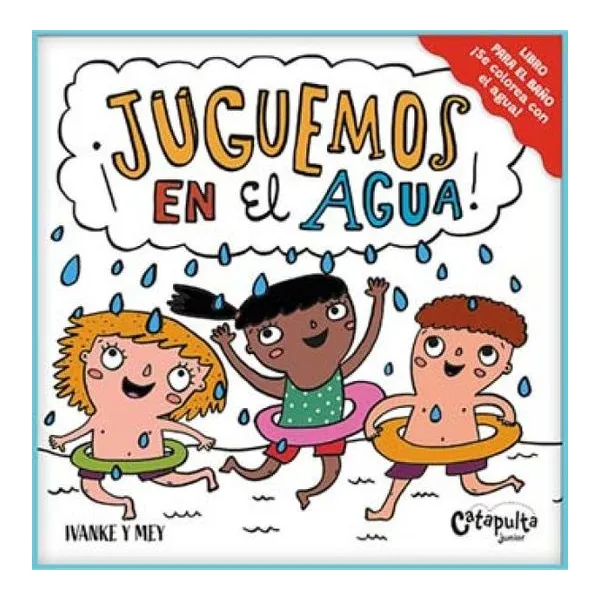 ¡juguemos en el agua!