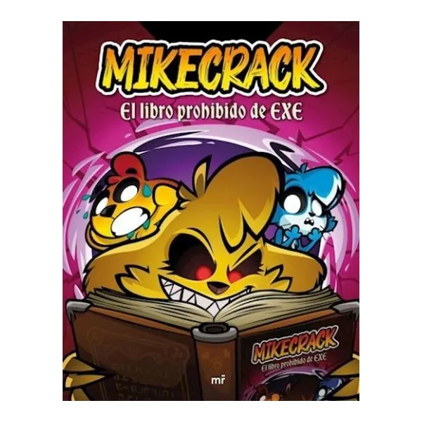 Mikecrack. el libro prohibido de exe
