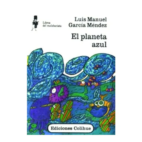 Planeta azul, el -colihue-