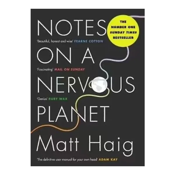 Notes ona nervous planet - matt haig