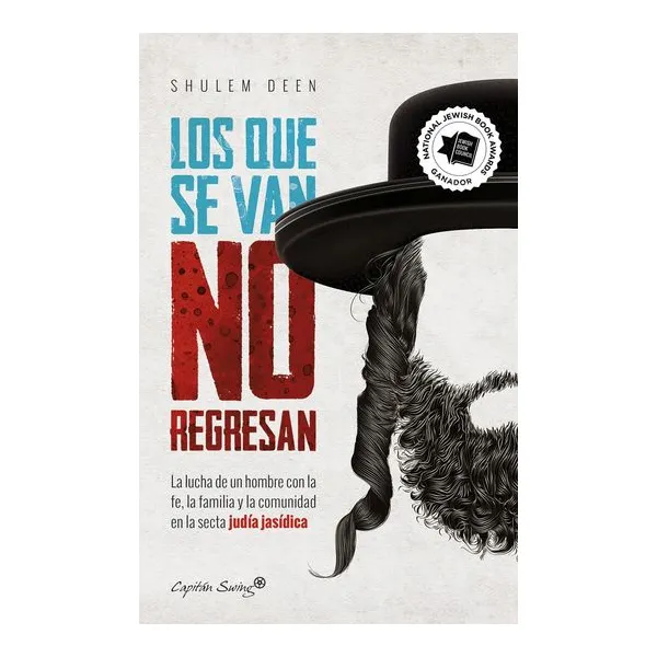 Los que se van no regresan - shulem deen