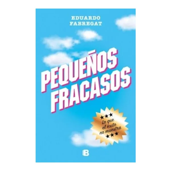 Pequeños fracasos -b-