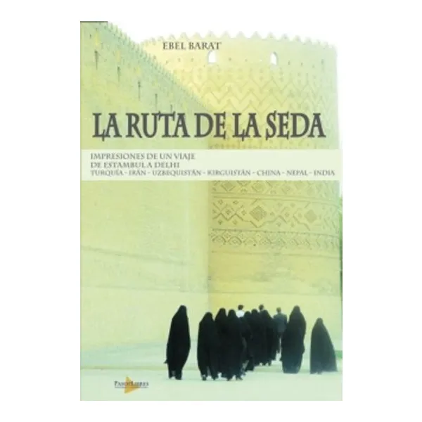 Ruta de la seda, la