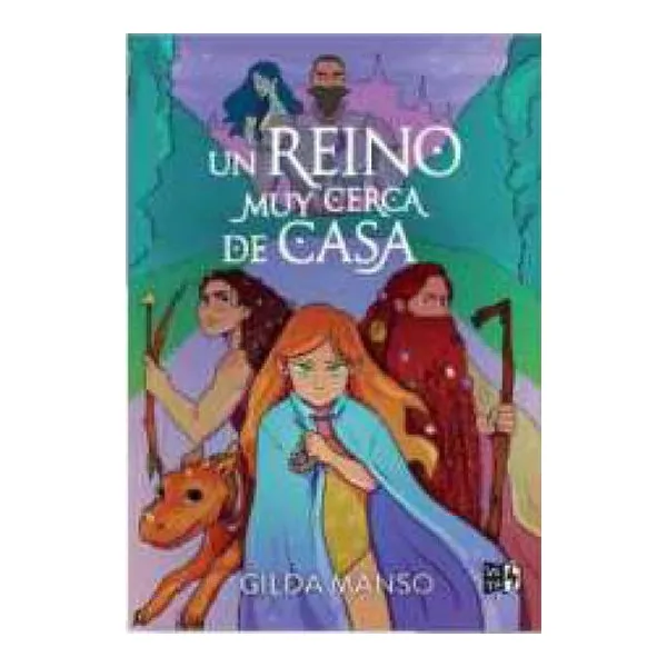 Un reino muy cerca de casa