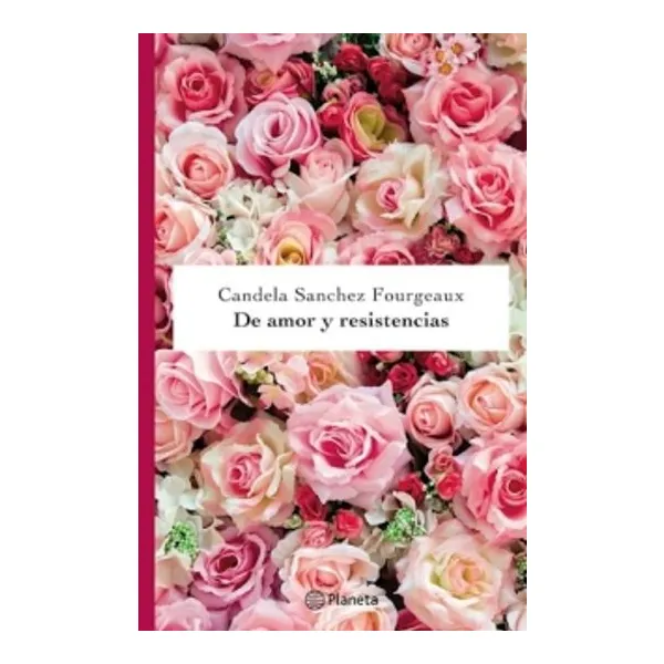 De amor y resistencias