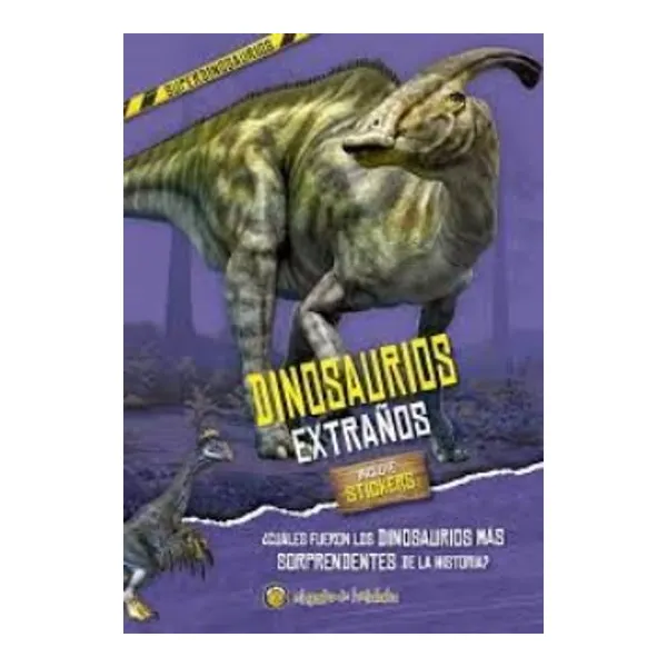 Dinosaurios extraños. col.superdinosaurios