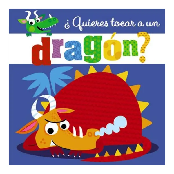 Bruño-quieres tocar un dragon?
