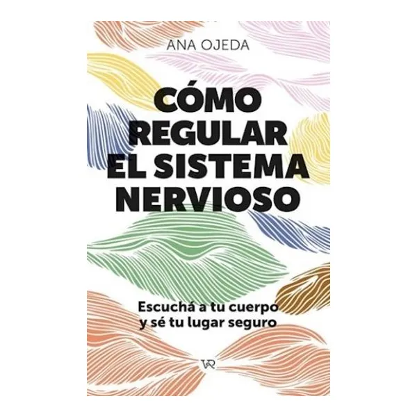 Como regular el sistema nervioso