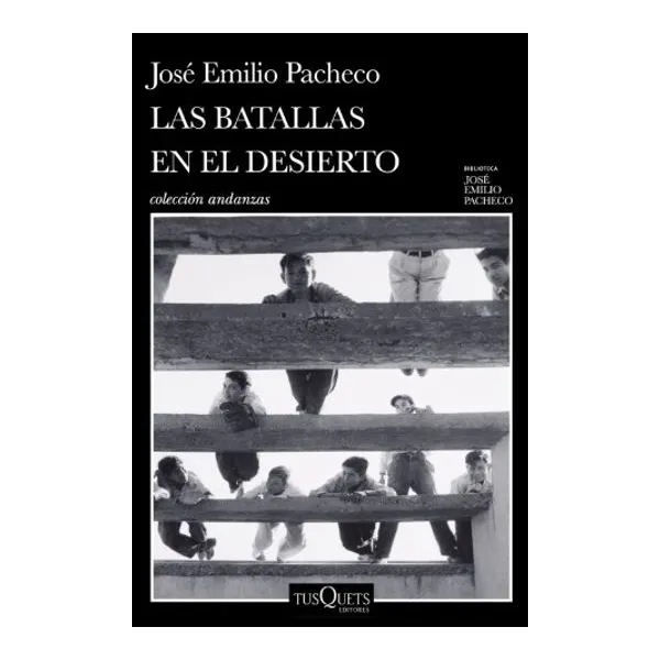 Batallas en el desierto, las