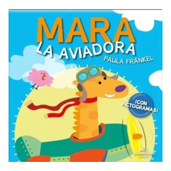 Mara la aviadora -aventuras en el jardín-