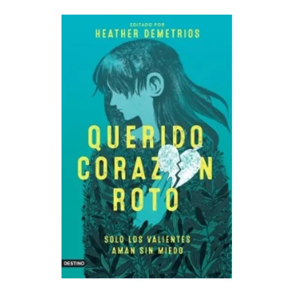 Querido corazón roto