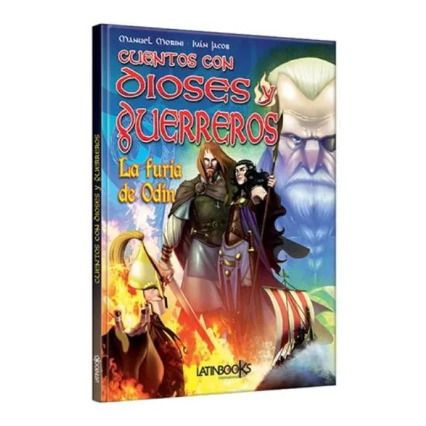Cuentos con dioses y guerreros - la furia de odin
