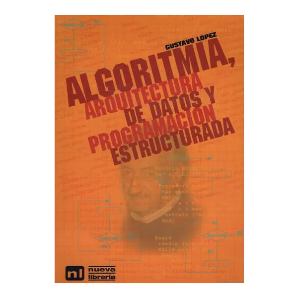 Algoritmia, arquitectura de datos y programacion estructurad