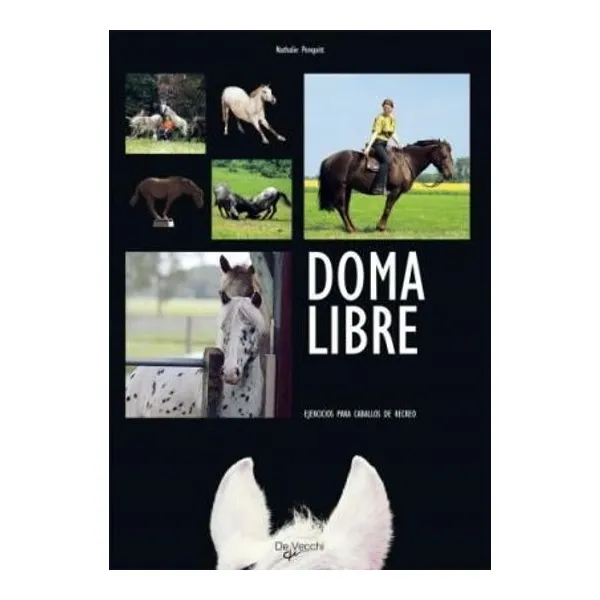 Doma libre -de vecchi-