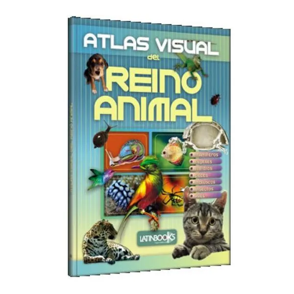Atlas visual del reino animal