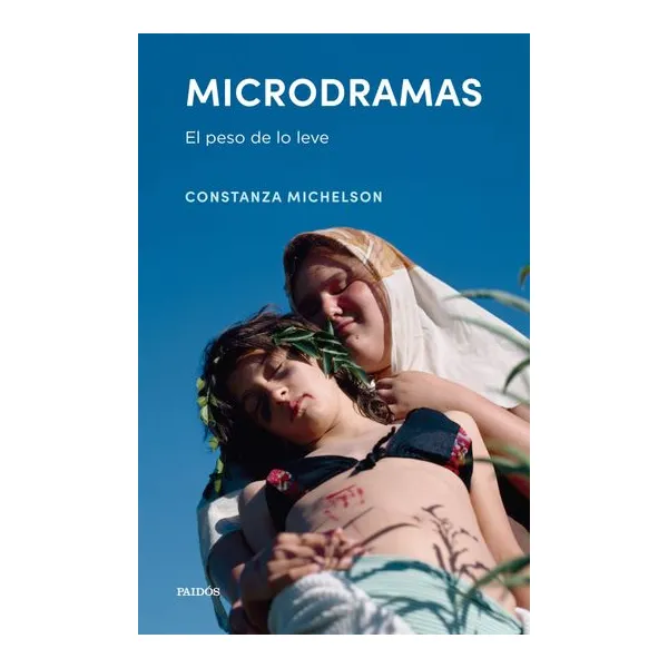 Microdramas - constanza michelson