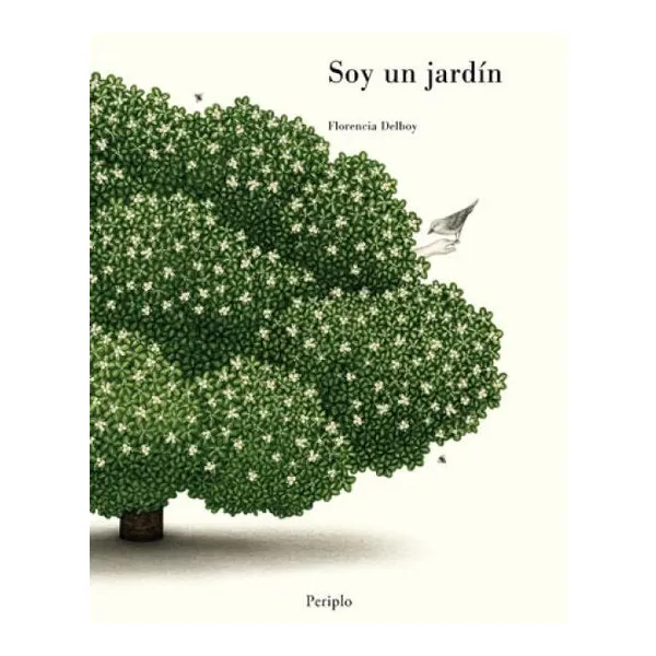 Soy un jardín
