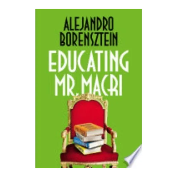 Educating mr.macri