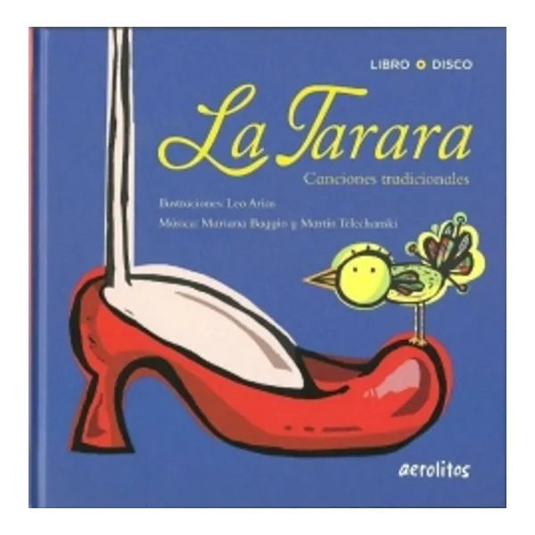Tarara, la. canciones tradicionales -capital intelect-