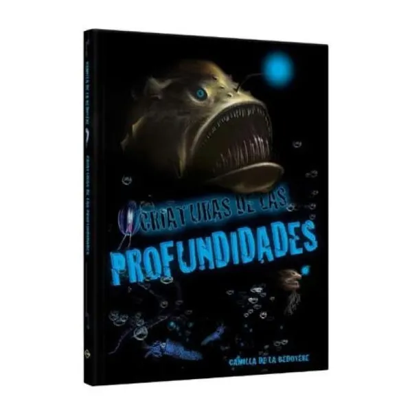 Criaturas de las profundidades tapa dura/21,9 x28,9 cm/80 páginas