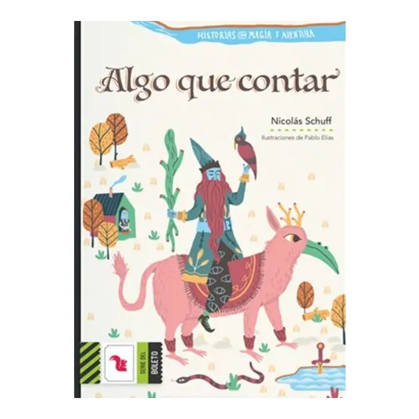 Algo que contar. historias con magia y aventura 20 14 cm