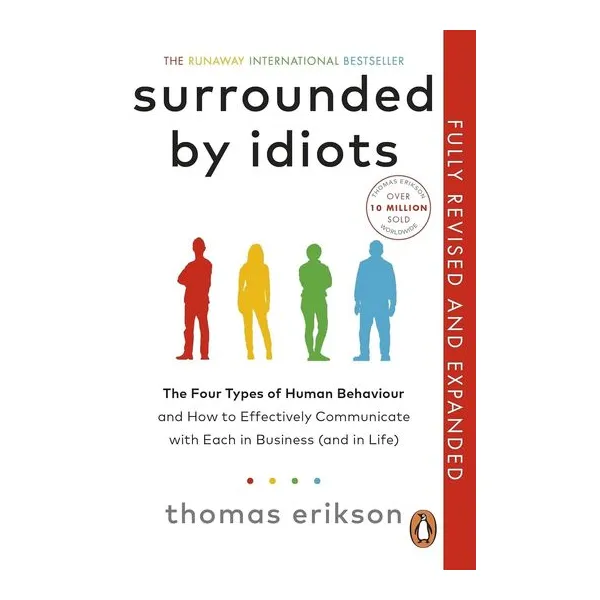 Surrounded by idiots - thomas erikson