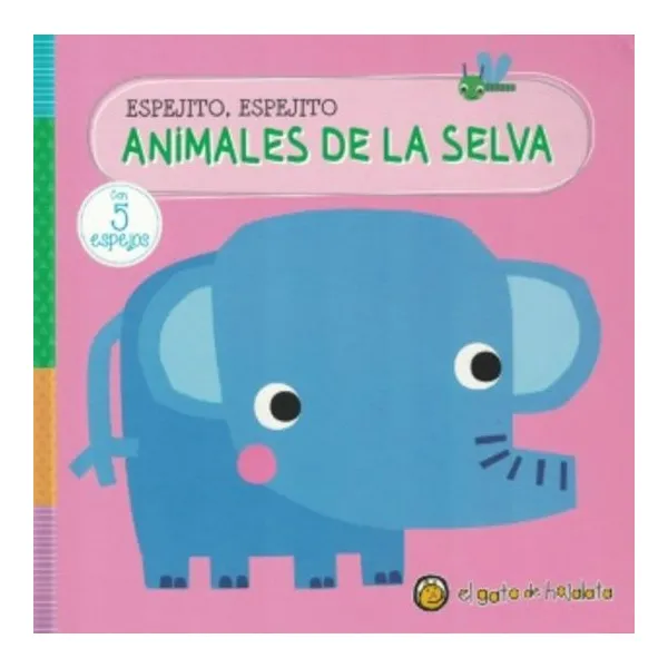 Animales de la selva – espejito, espejito