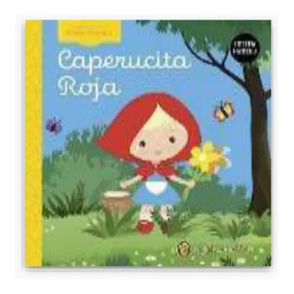 Caperucita roja: cuentos de hoy y de siempre- imprenta mayuscula