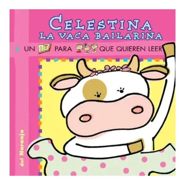 Celestina la vaca bailarina